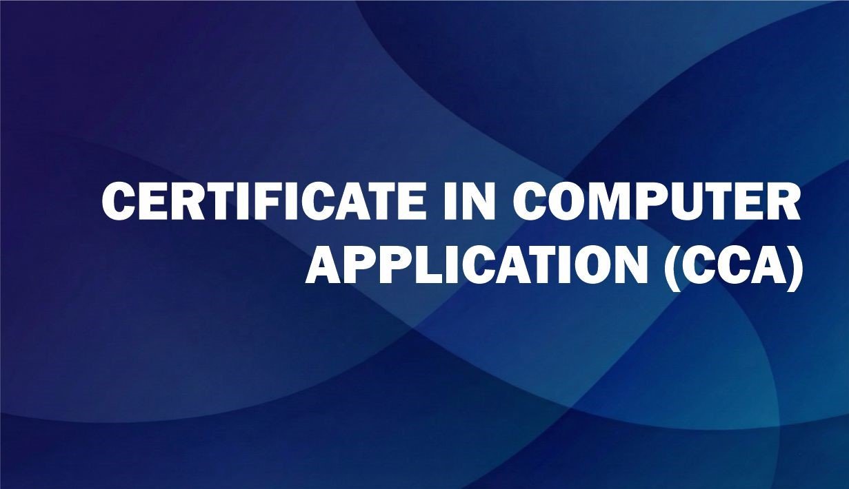 CERTIFICATE IN COMPUTER APPLICATION (JN03-01-CCA)